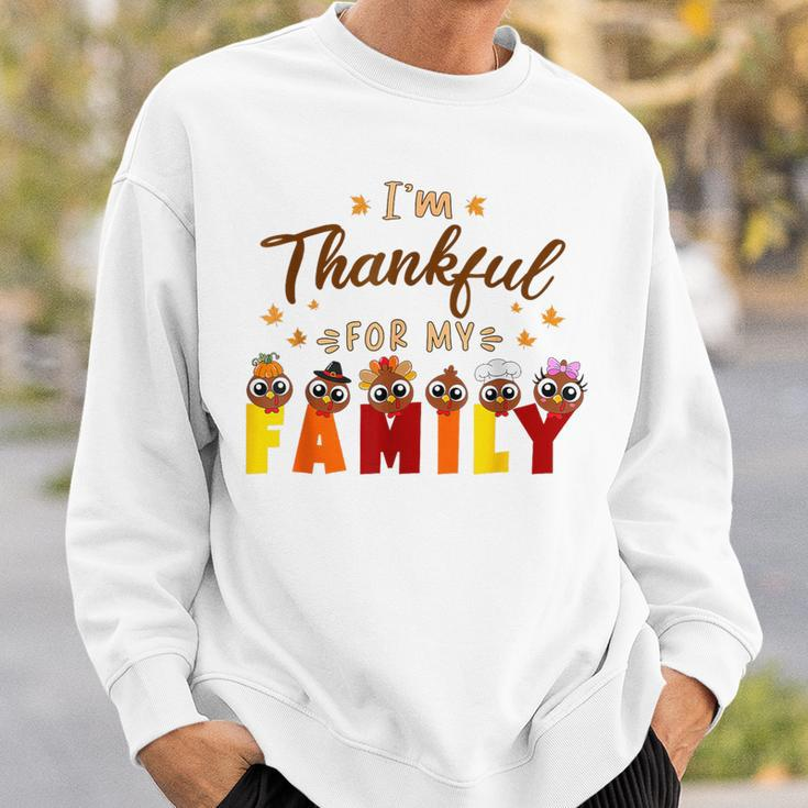 I'm Thankful For My Family Thanksgiving Day Turkey Thankful Sweatshirt Gifts for Him