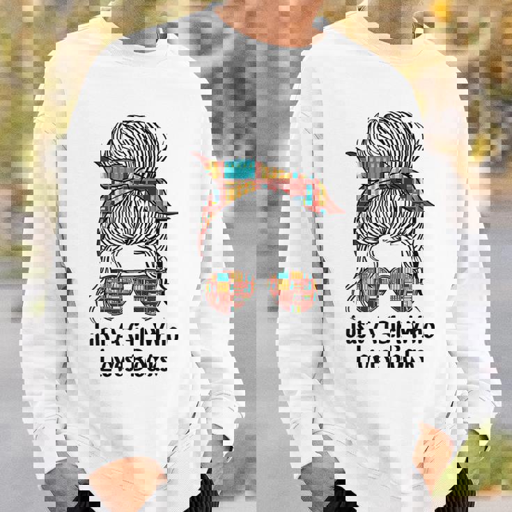 Just A Girl Who Loves Books Cute Messy Bun Girls Book Loves Sweatshirt Gifts for Him