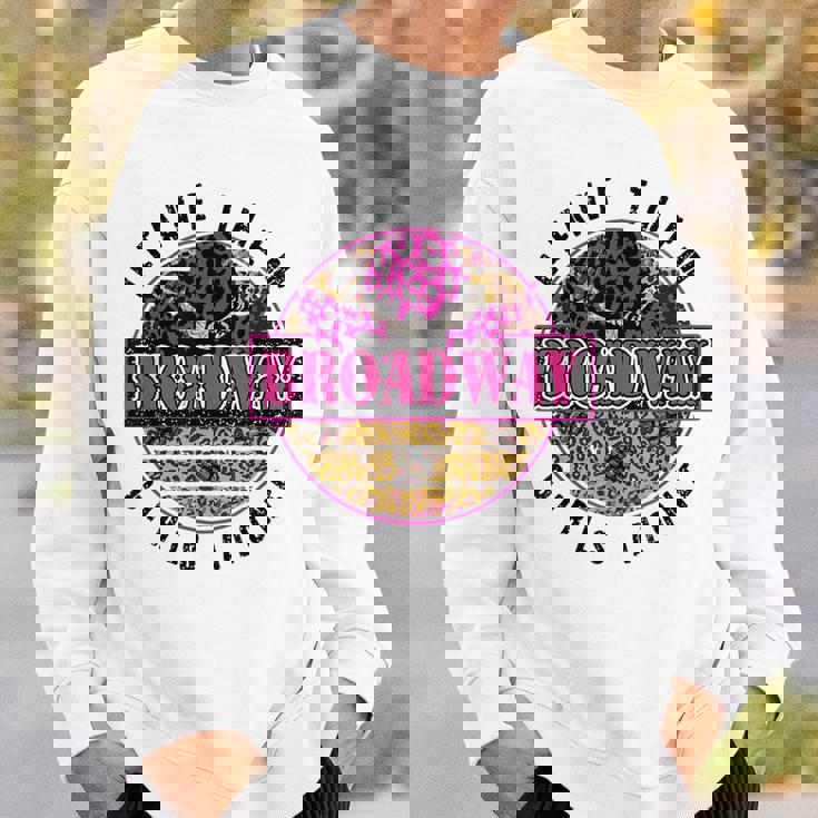 Leopard Cowgirl Hat Leave Them Broadway Girls Alone Western Sweatshirt Gifts for Him