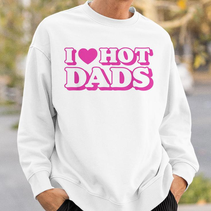 I Love Hot Dads Heart Bimbo Aesthetic Y2k Pink Sweatshirt Gifts for Him