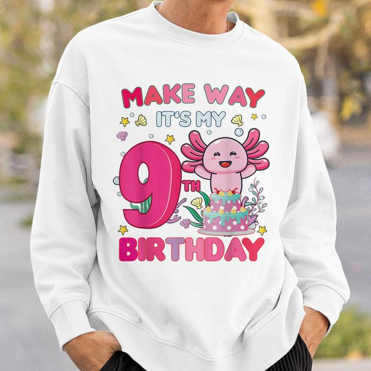 Make Way Its My 9Th Birthday Cute Axolotl 9Th Birthday Girl Sweatshirt Gifts for Him