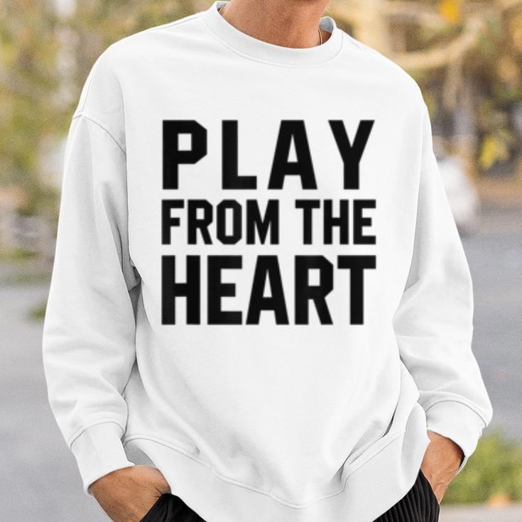 Motivational Volleyball Quotes Play From The Heart Coach Sweatshirt Gifts for Him
