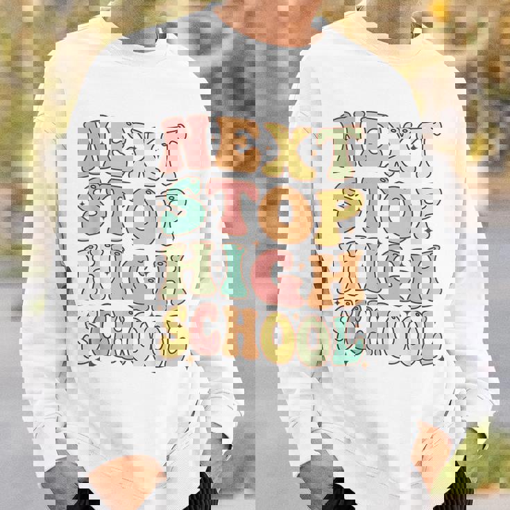 Next Stop High School Elementary School Graduation 2023 Sweatshirt Gifts for Him