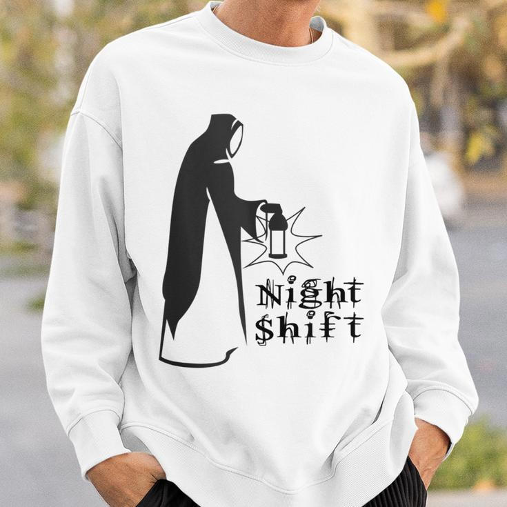 Night Shift Scary Nun Nightshift Worker Sweatshirt Gifts for Him