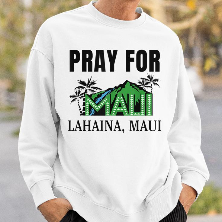 Pray For Lahaina Maui Hawaii Strong Wildfire Support Sweatshirt Gifts for Him