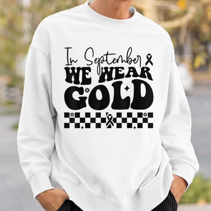 In September We Wear Gold Cool Childhood Cancer Awareness Sweatshirt Gifts for Him