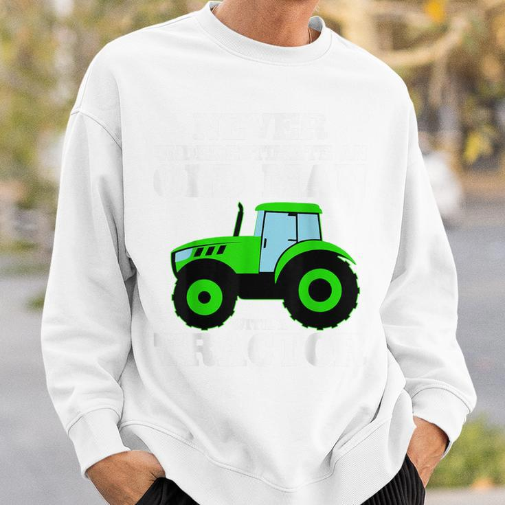 Never Underestimate An Old Man With A Tractor Driver Farmer Sweatshirt Gifts for Him