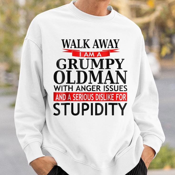 Walk Away Grumpy Old Man Funny Sarcasm Saying Gift For Mens Sweatshirt Gifts for Him