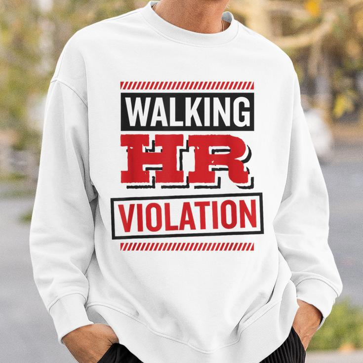 Walking Hr Violation Human Resource Sweatshirt Gifts for Him
