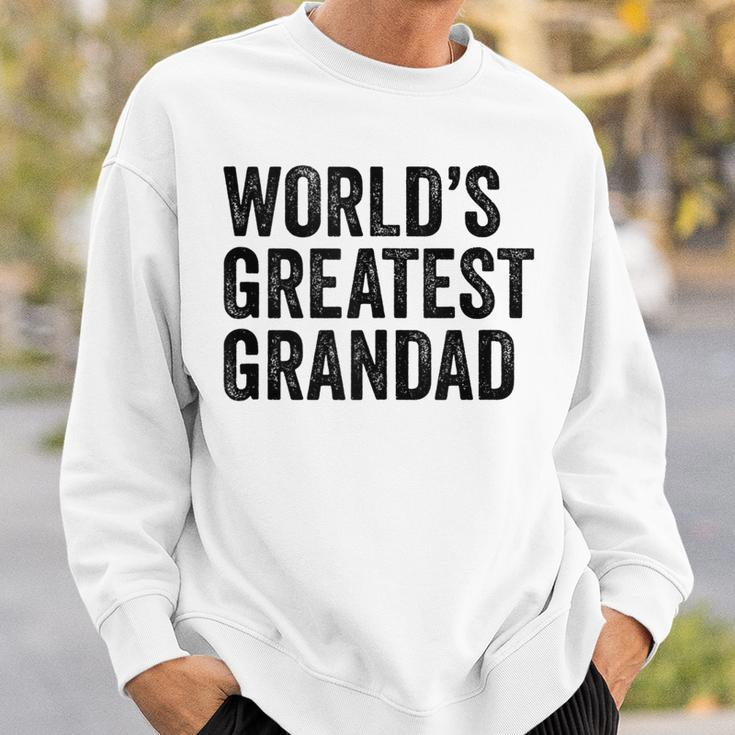 Worlds Greatest Grandad Funny Grandpa Grandfather Grandpa Funny Gifts Sweatshirt Gifts for Him