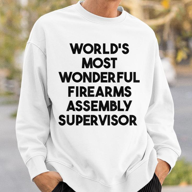 World's Most Wonderful Firearms Assembly Supervisor Sweatshirt Gifts for Him