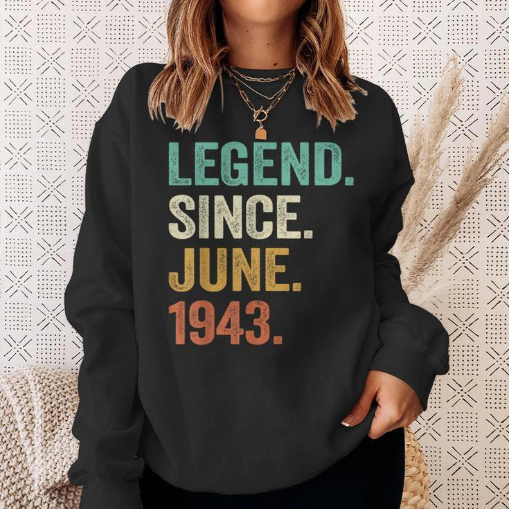 80 Years Old Gifts Legend Since June 1943 80Th Birthday Men Sweatshirt Gifts for Her