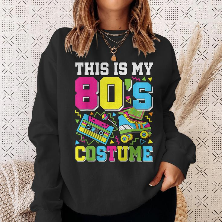 This Is My 80'S Costume 80S Party Outfit 80'S Lover Sweatshirt Gifts for Her