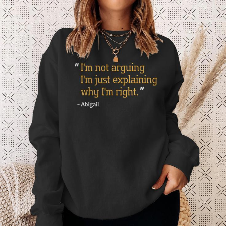 Abigail Gift Quote Personalized Funny Birthday Name Idea Sweatshirt Gifts for Her