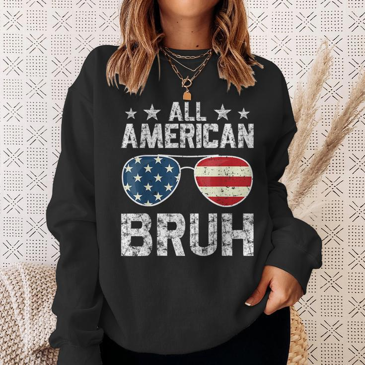 All American Bruh 4Th Of July Boys Patriotic Boys Ns Men Patriotic Funny Gifts Sweatshirt Gifts for Her