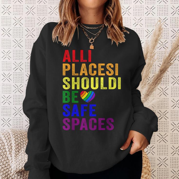 All Places Should Be Safe Spaces Gay Pride Ally Lgbtq Month Sweatshirt Gifts for Her