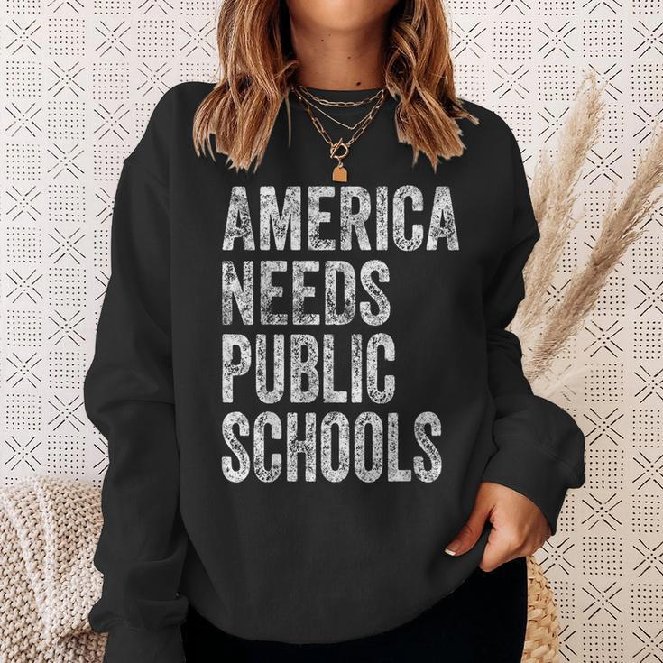America Needs Public Schools Political Education Sweatshirt Gifts for Her