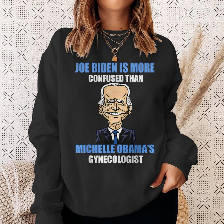 Anti Joe Biden Is More Confused Than Obama's Gynecologist Sweatshirt Gifts for Her