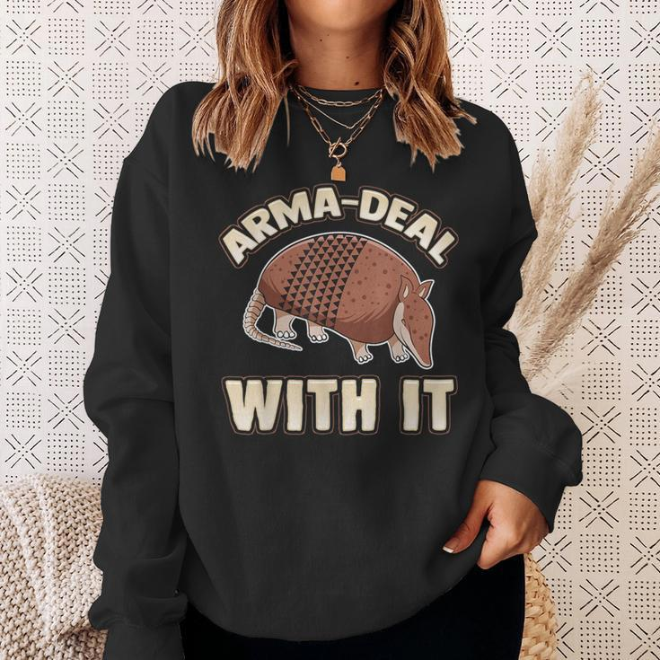 Arma-Deal With It Fun Pun Armadillo Armadillo Lovers Sweatshirt Gifts for Her