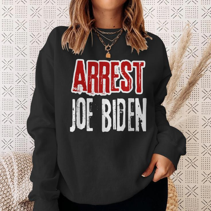 Arrest Joe Biden Lock Him Up Political Humor Sweatshirt Gifts for Her