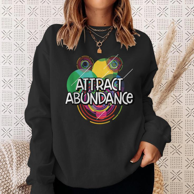 Attract Abundance Humanity Positive Quotes Kindness Sweatshirt Gifts for Her