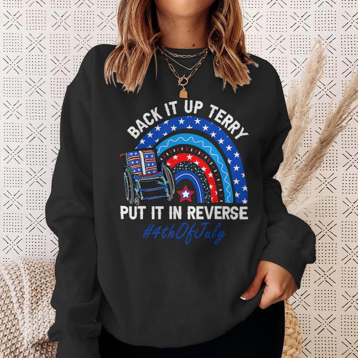 Back It Up Terry Put It In Reverse 4Th Of July Rainbow Women Sweatshirt Gifts for Her