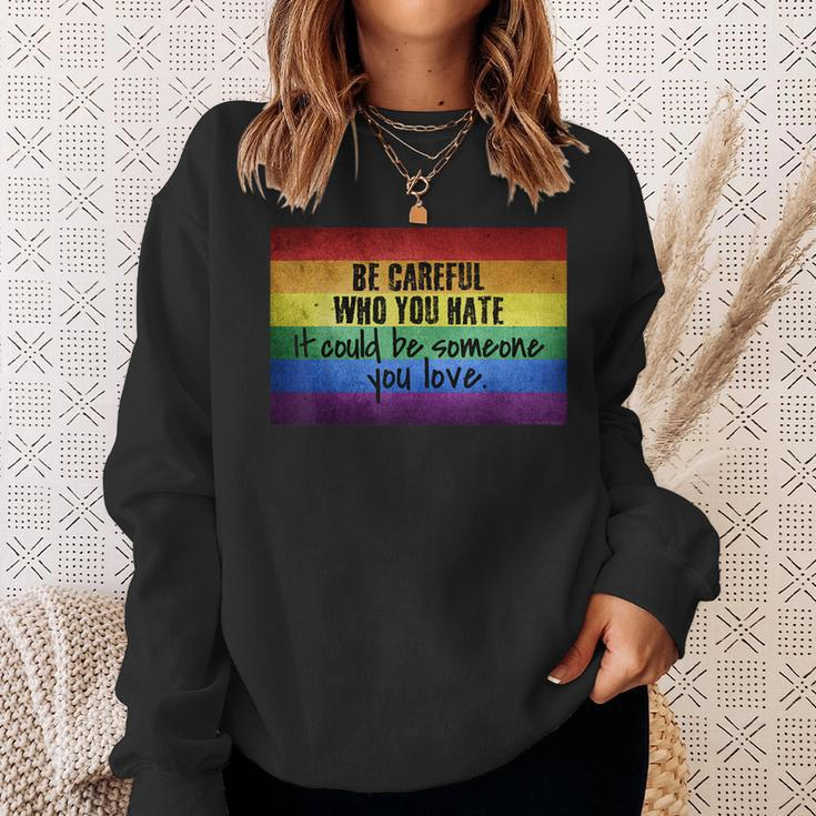 Be Careful Who You Hate Pride Heart Gay Pride Ally Lgbtq Sweatshirt Gifts for Her