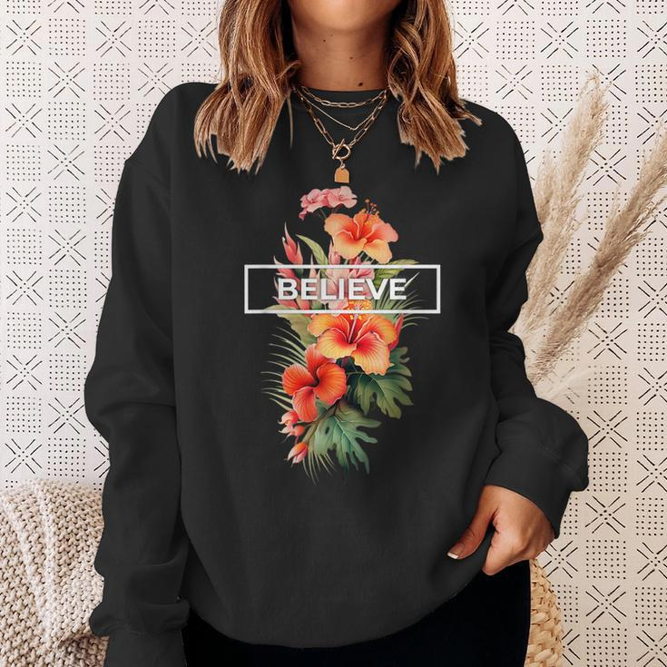 Believe And Flourish Motivation Inspiration For Success Believe Funny Gifts Sweatshirt Gifts for Her