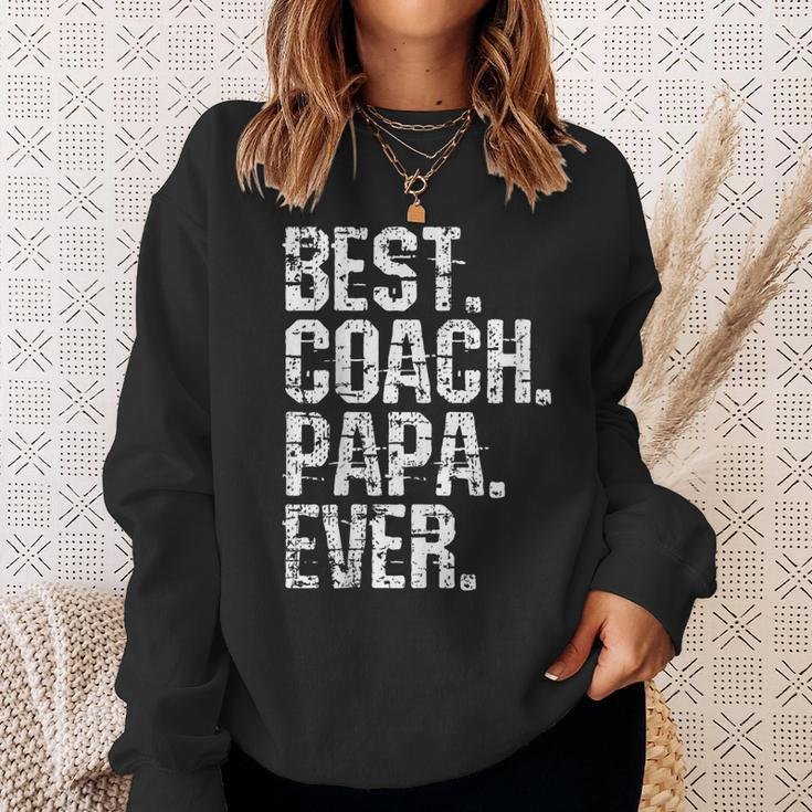 Best Coach Papa Ever Fathers Day Grand Daddy Sweatshirt Gifts for Her