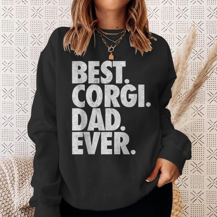 Best Corgi Dad Ever - Welsh Corgi Dad Dog Gift Sweatshirt Gifts for Her