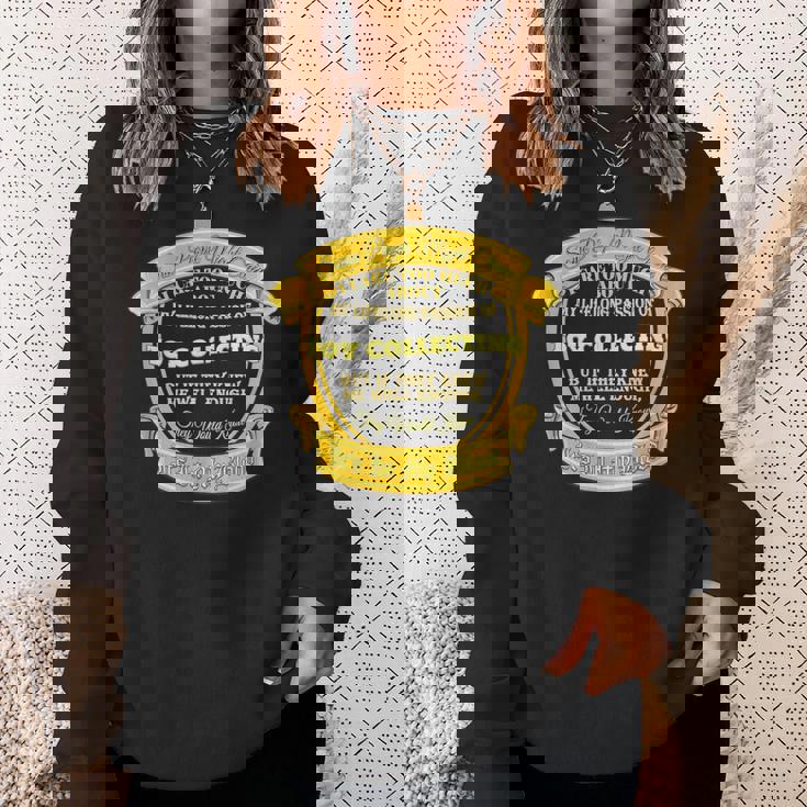 Big Into Toy Collecting Perfect For Lovers Of Toy Collecting Sweatshirt Gifts for Her