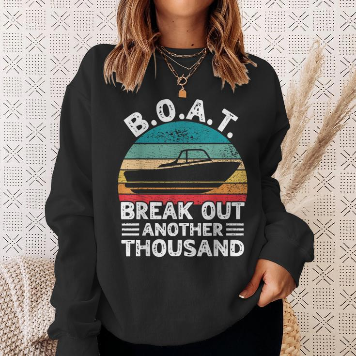 Boat Break Out Another Thousand Retro Boating Captain Men Boating Funny Gifts Sweatshirt Gifts for Her
