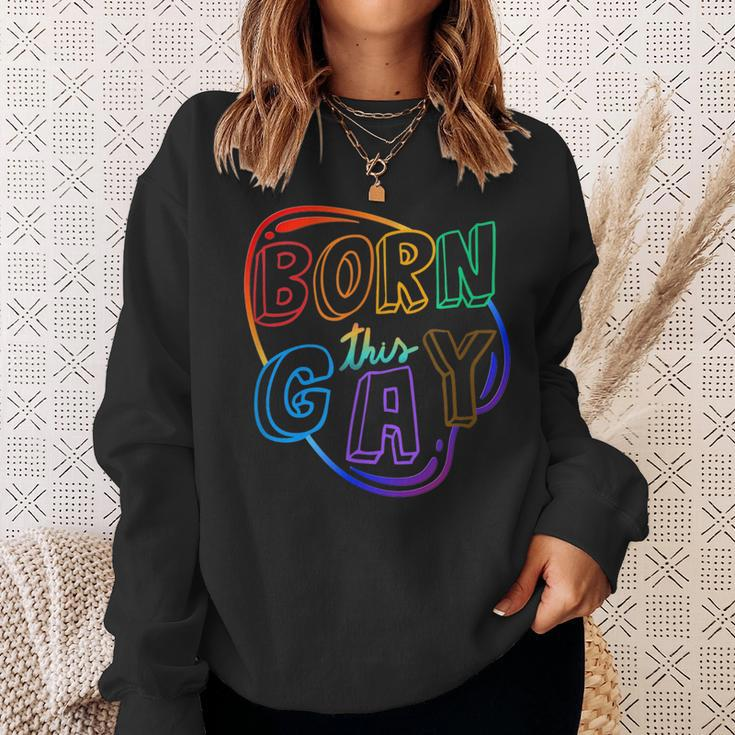Born This Gay Sweatshirt Gifts for Her