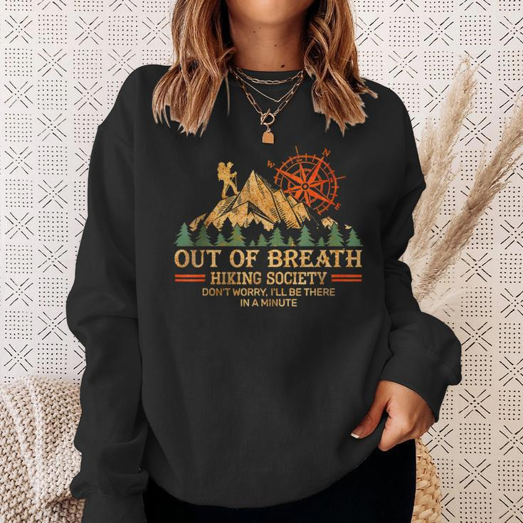 Out Of Breath Hiking Society Dont Worry Hiking Moutains Sweatshirt Gifts for Her