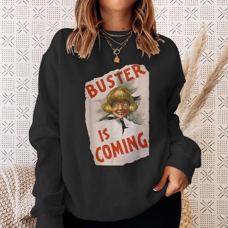 Buster Is Coming Creepy Vintage Shoe Advertisement Sweatshirt Gifts for Her