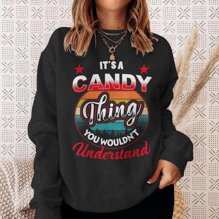 Candy Retro Name Its A Candy Thing Sweatshirt Gifts for Her