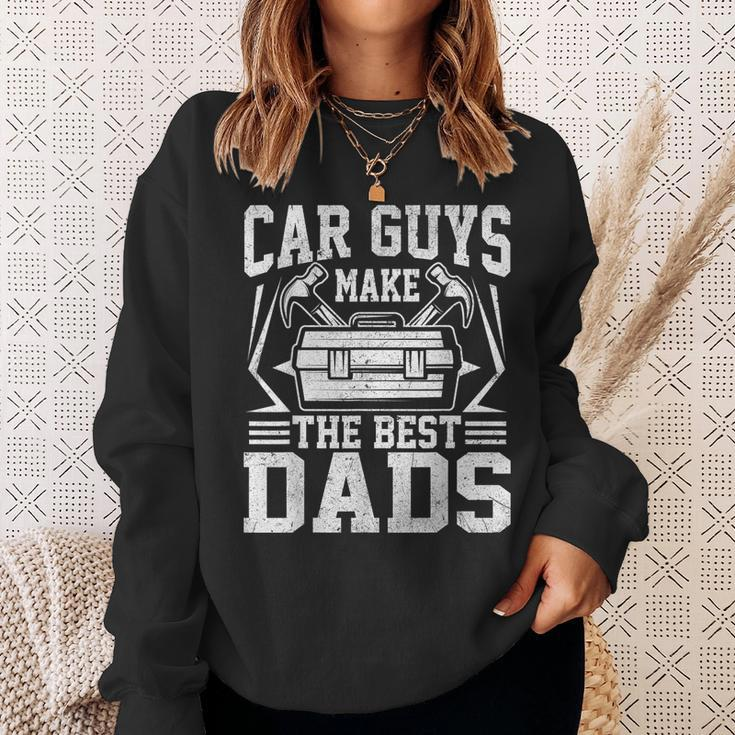 Car Guys Make The Best Dads Mechanic Fathers Day Sweatshirt Gifts for Her