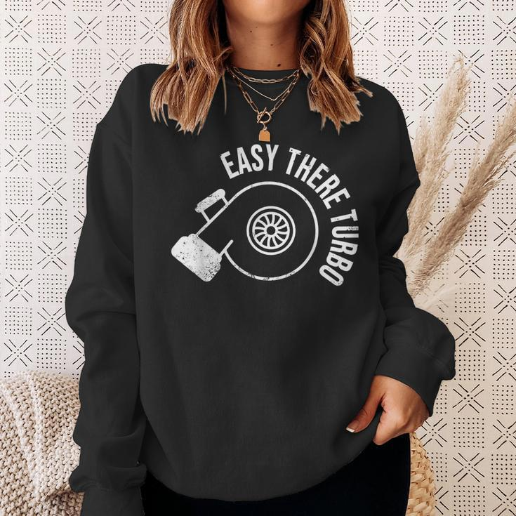 Car Lover Design Easy There Turbo Boost & Drift Gift Sweatshirt Gifts for Her