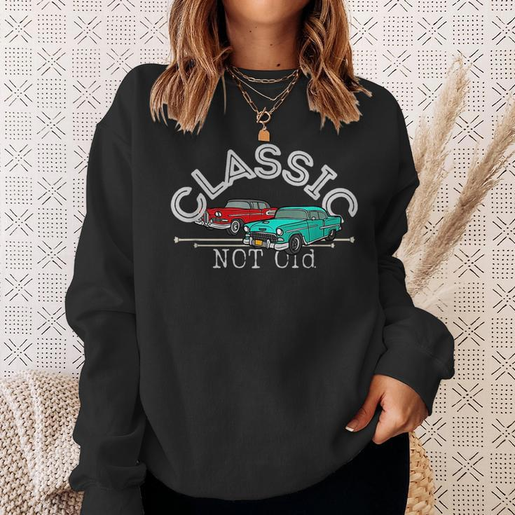 Classic Not Old Im Not Old Im Classic Funny Car Graphic Sweatshirt Gifts for Her