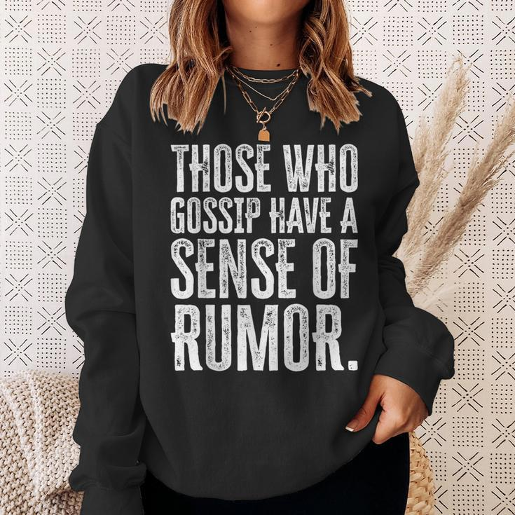 Communication Quotes Rumor Quotes Gossip Quotes Sweatshirt Gifts for Her