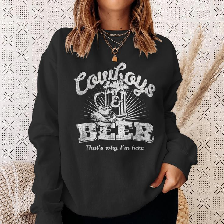 Cowboys & Beer Thats Why Im Here Funny CowgirlSweatshirt Gifts for Her