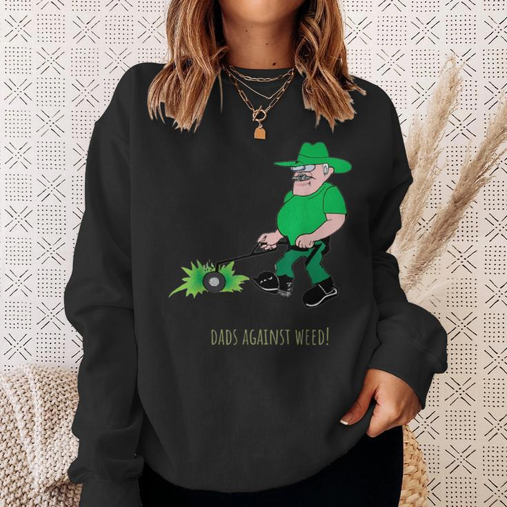 Dads Against Weed Lawn Mowing Lawn Enforcement Officer Gift For Mens Sweatshirt Gifts for Her