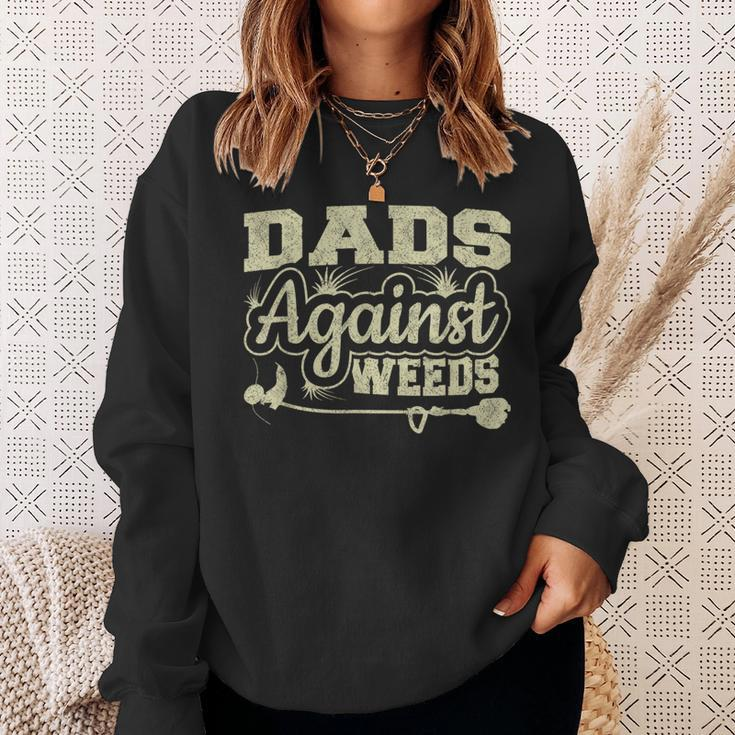 Dads Against Weeds Gardening Dad Joke Lawn Mowing Funny Dad Sweatshirt Gifts for Her