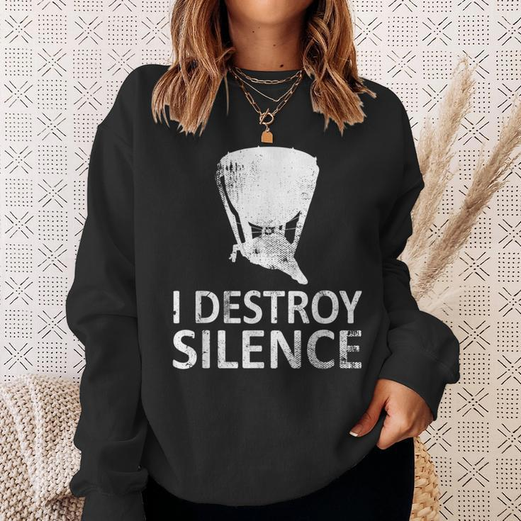 I Destroy Silence Timpani Players Sweatshirt Gifts for Her