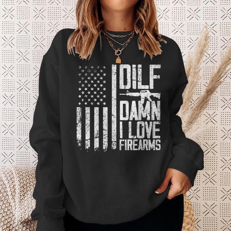 Dilf Damn I Love Firearms Funny Sweatshirt Gifts for Her