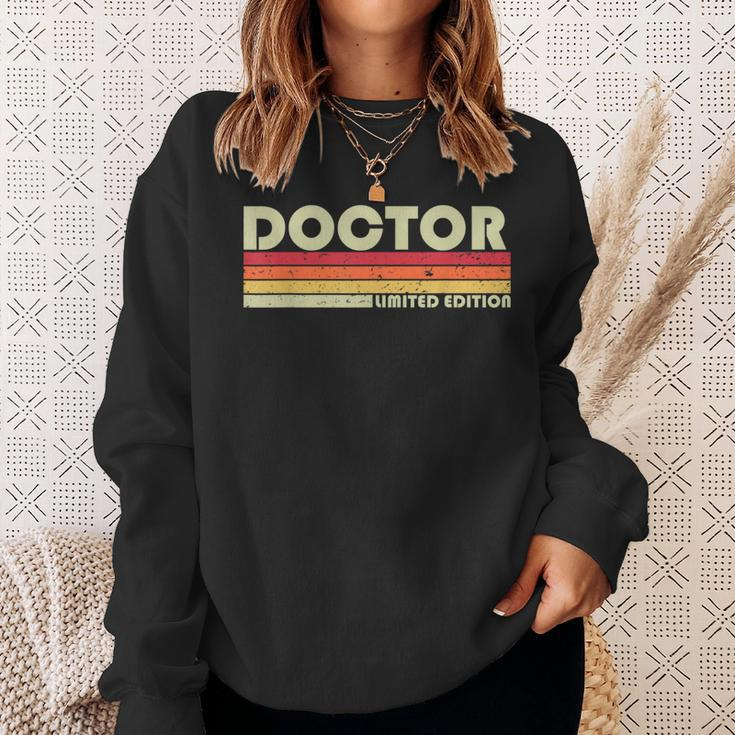 Doctor Funny Job Title Profession Birthday Worker Idea Sweatshirt Gifts for Her