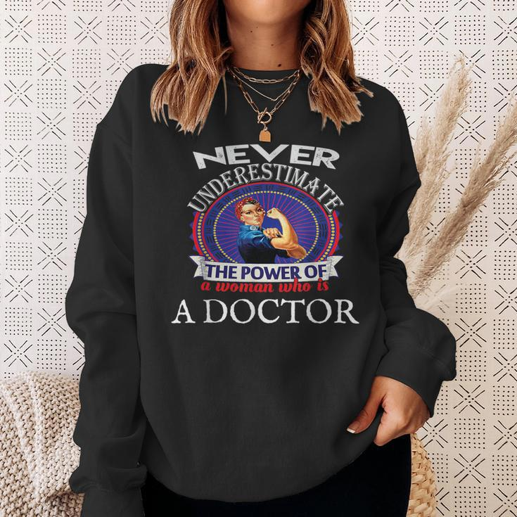 Doctor Never UnderestimateSweatshirt Gifts for Her