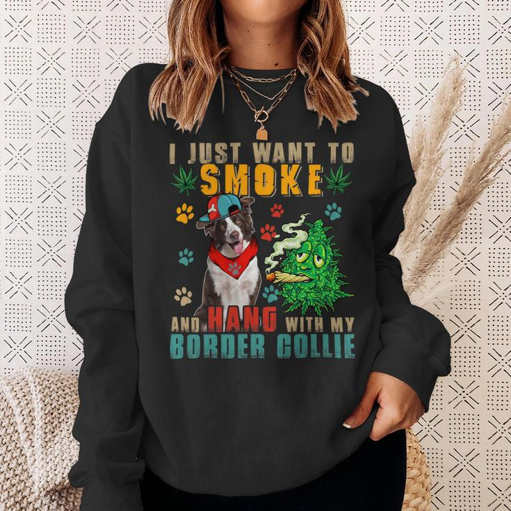 Dog Border Collie Smoke And Hang With My Border Collie Funny Smoker Weed Sweatshirt Gifts for Her