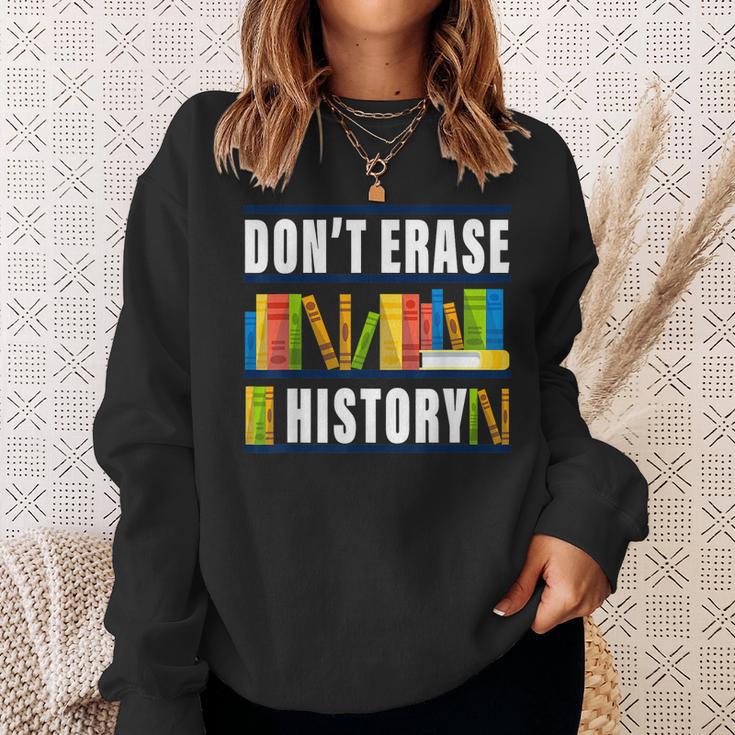 Dont Erase History Funny Book Worm Book Lover Quote Sweatshirt Gifts for Her