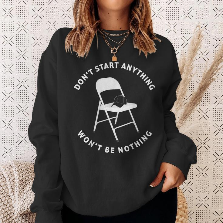 Don't Start Nothing White Metal Folding Chair Alabama Brawl Sweatshirt Gifts for Her